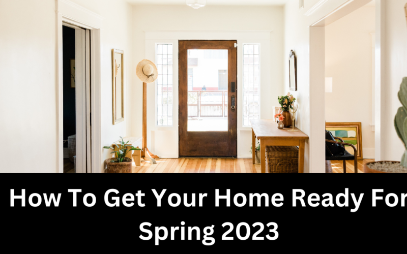 Home Ready For Spring