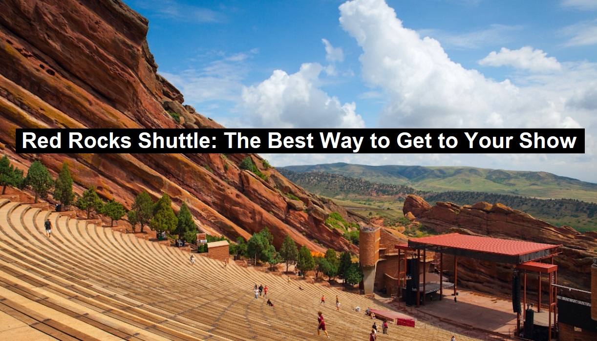 Red Rocks Shuttle: The Best Way to Get to Your Show